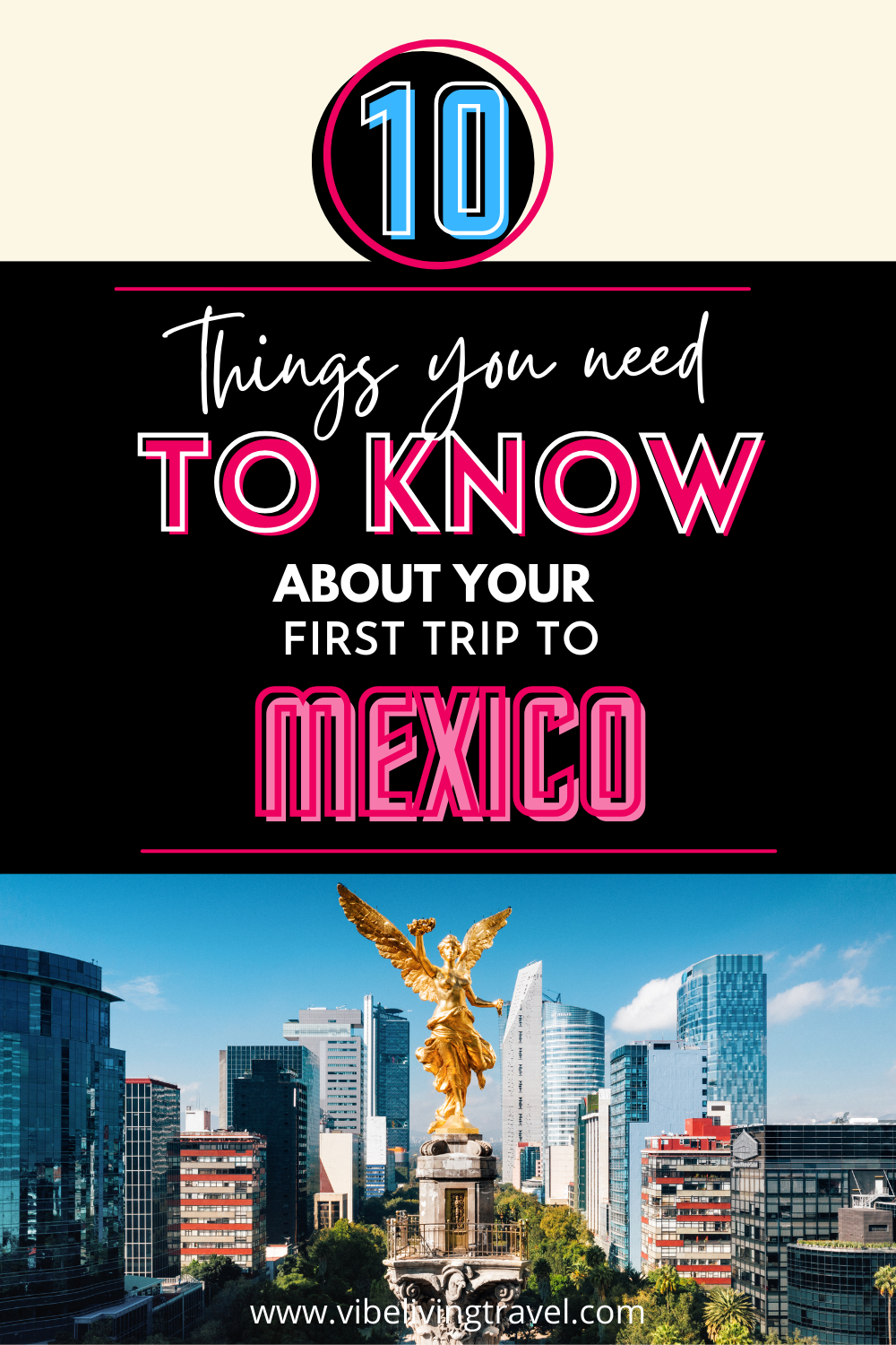 10 Things You Need for Your First Trip to Mexico