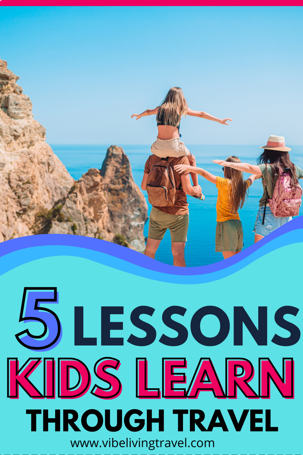 5 Lessons Kids Learn Naturally Through Travel
