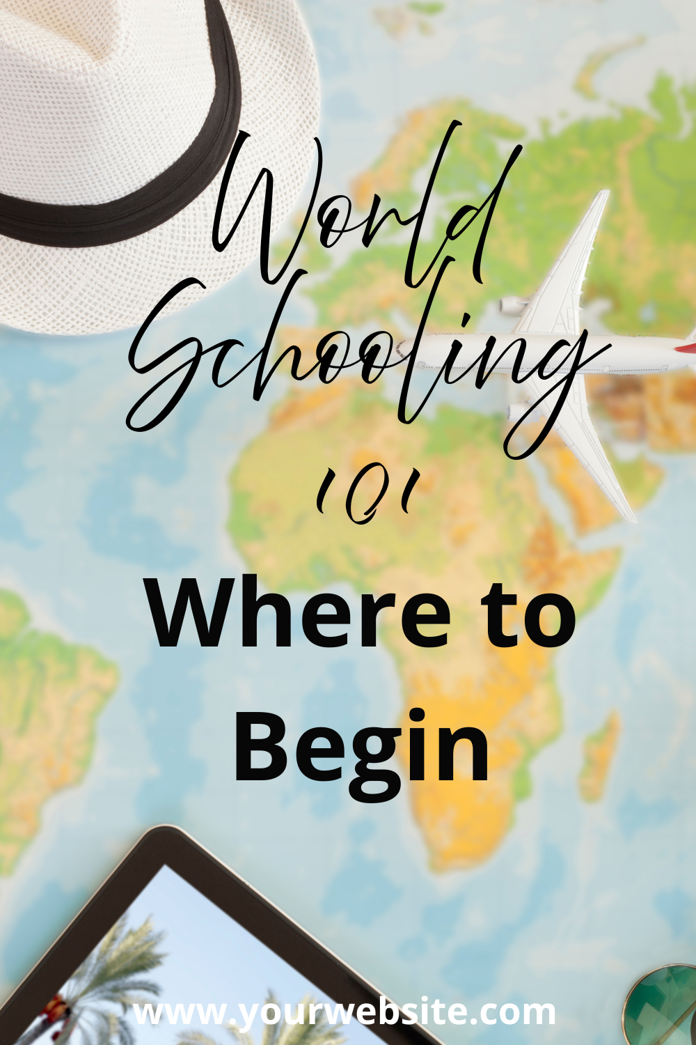 Worldschooling 101: Where to Begin